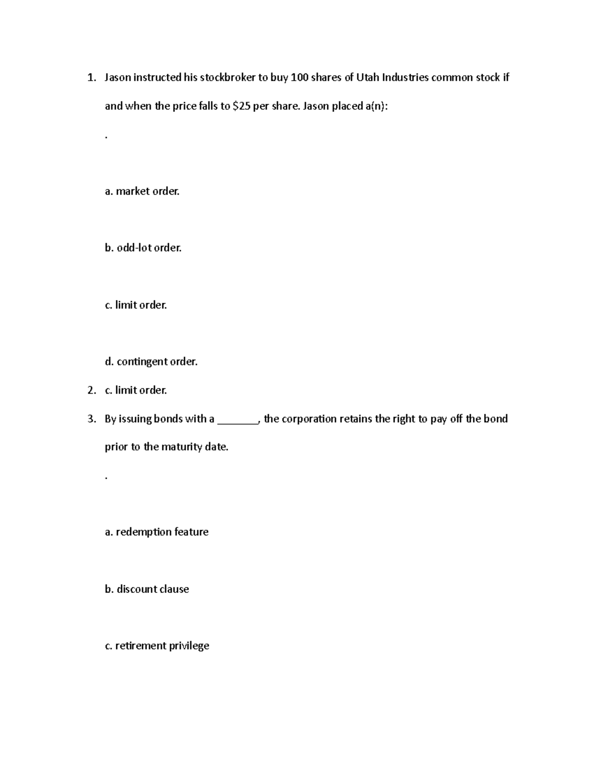 Busmgt 590 4 - notes - Jason instructed his stockbroker to buy 100 ...