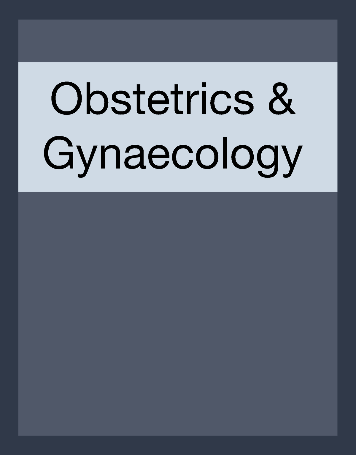 Obstetrics And Gynaecology - Obstetrics & Gynaecology Presenting Past ...