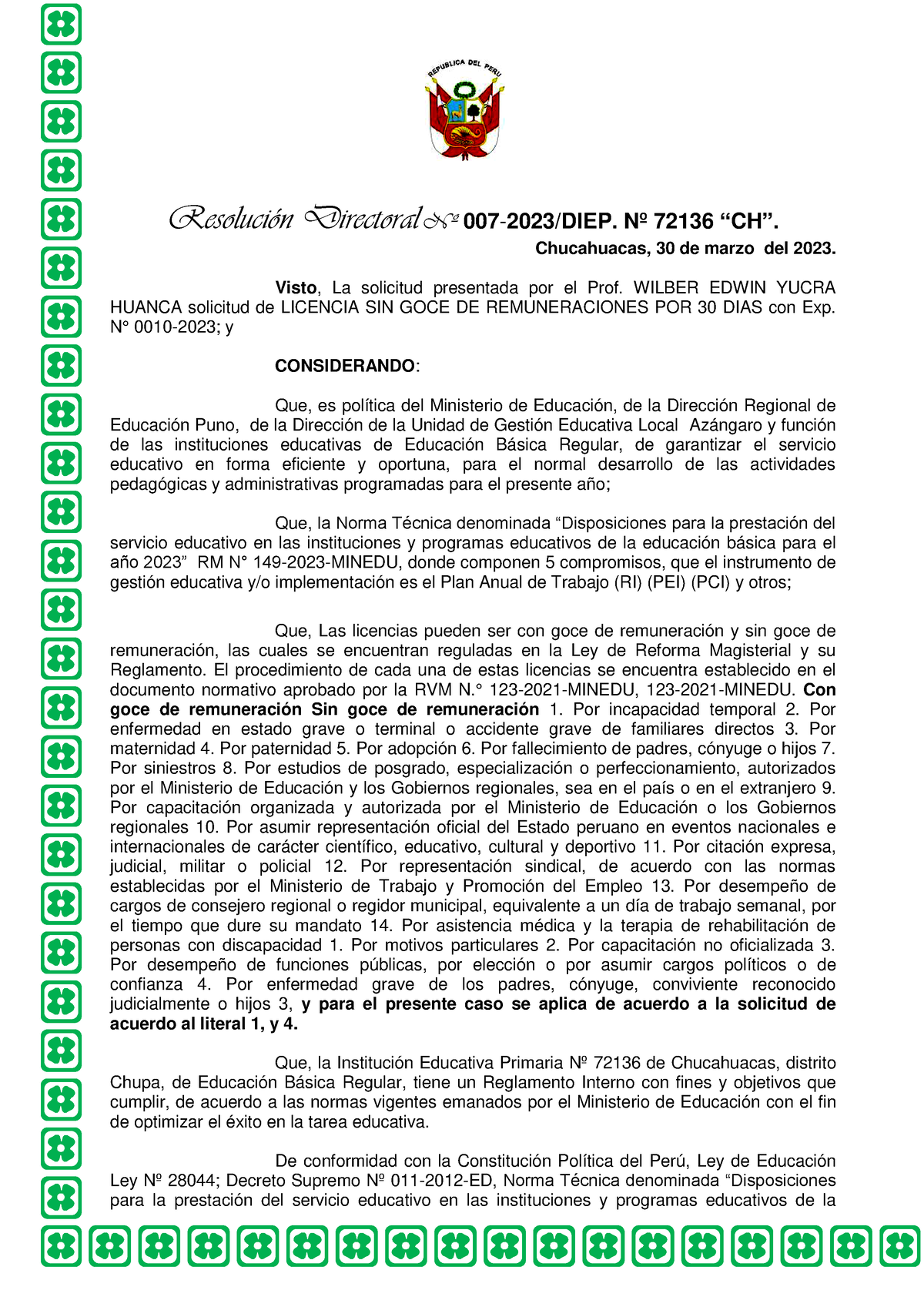 Resolucion De Licencia Resolución Directoral Nº 007 2023diep Nº 72136 “ch” Chucahuacas 4744