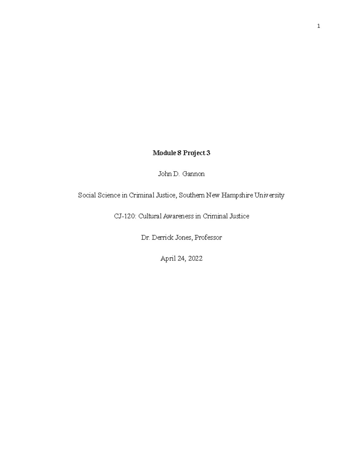 Module 8 Project 3 - Module 8 Project 3 John D. Gannon Social Science ...