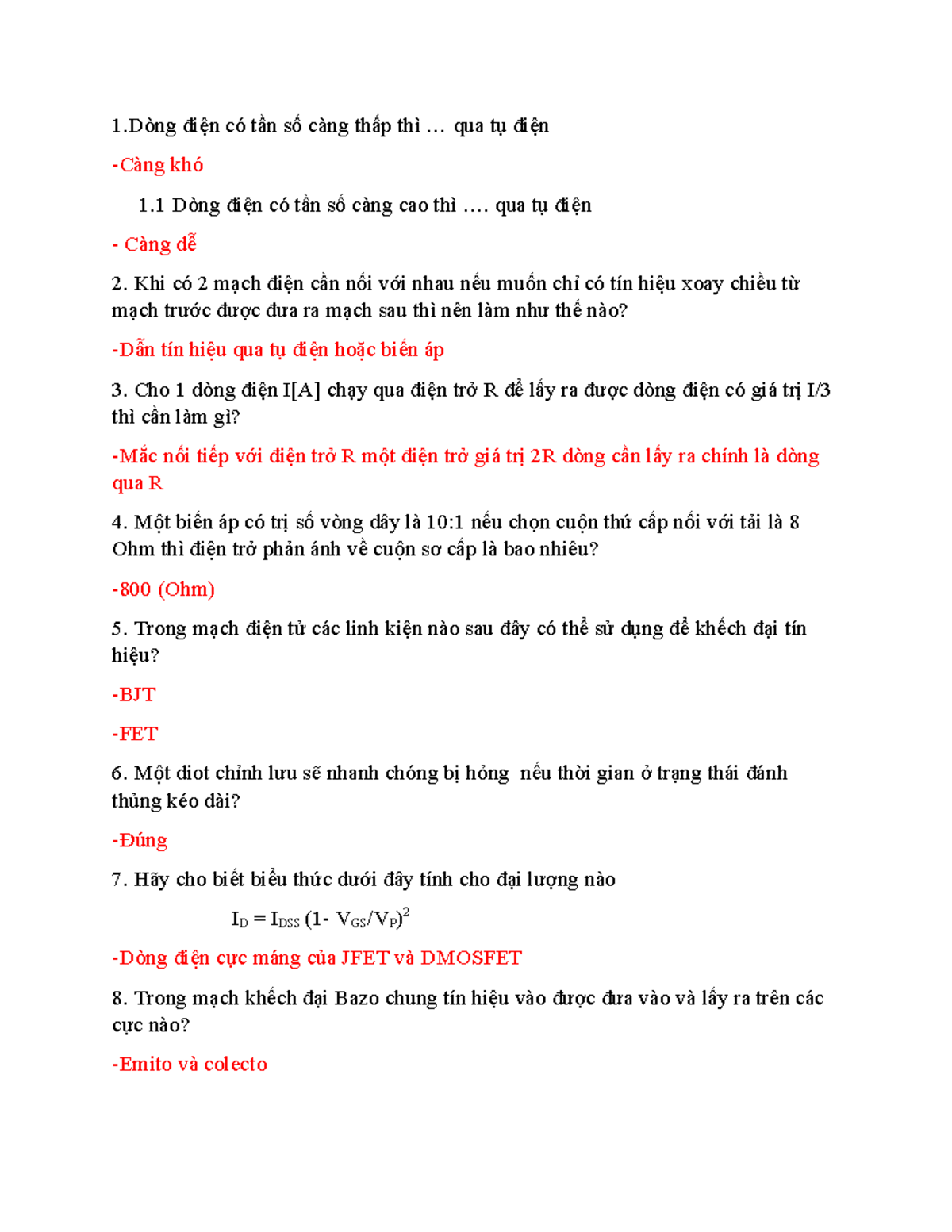 TRẮC NGHIỆM KĨ THUẬT ĐIỆN TỬ - 1̀ng điê n có tần số càng thấp thì ...