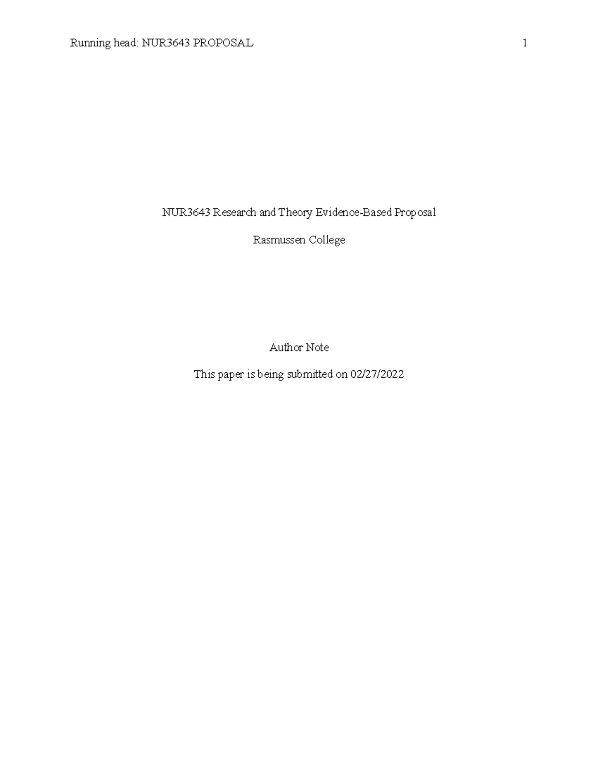 NUR3643 Module 09 Course Project Template 030622 - Running head ...