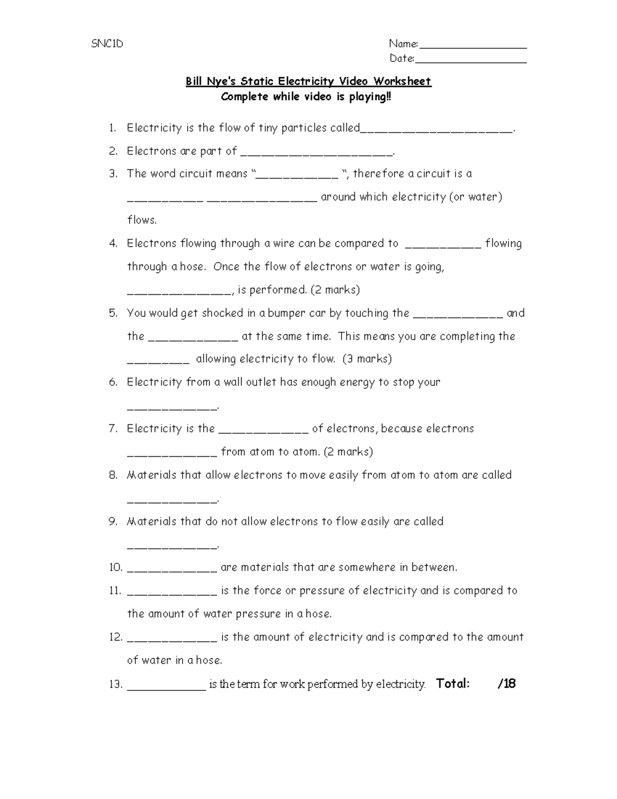 Bill Nye Static Electricity Worksheet - SNC1D Name: Date: Bill Nye’s ...