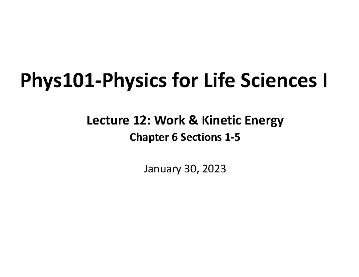 PHYS 101 LEC 12 - Notes - Phys101-Physics For Life Sciences I Lecture ...