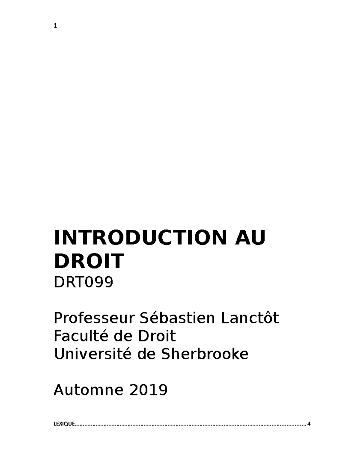 Notes de cours - Intro - INTRODUCTION AU DROIT DRT Professeur Sébastien ...