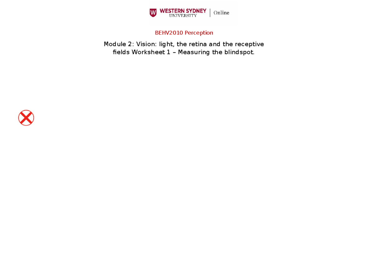 Worksheet 1 - Measuring the blindspot - BEHV2010 Perception Module 2 ...