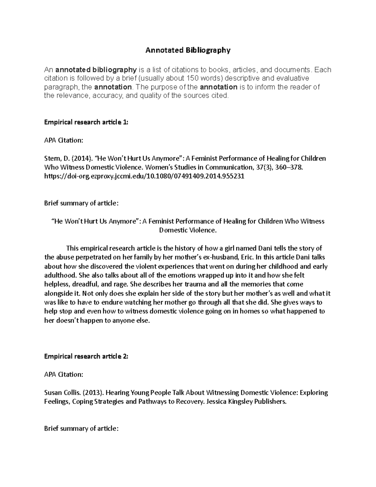 Annotated Bibliography - Each citation is followed by a brief (usually ...