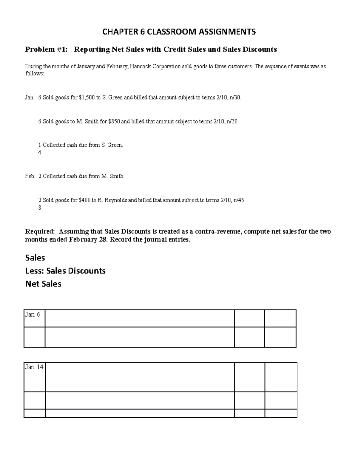 CH6 - mathwokr - CHAPTER 6 CLASSROOM ASSIGNMENTS Problem #1: Reporting ...
