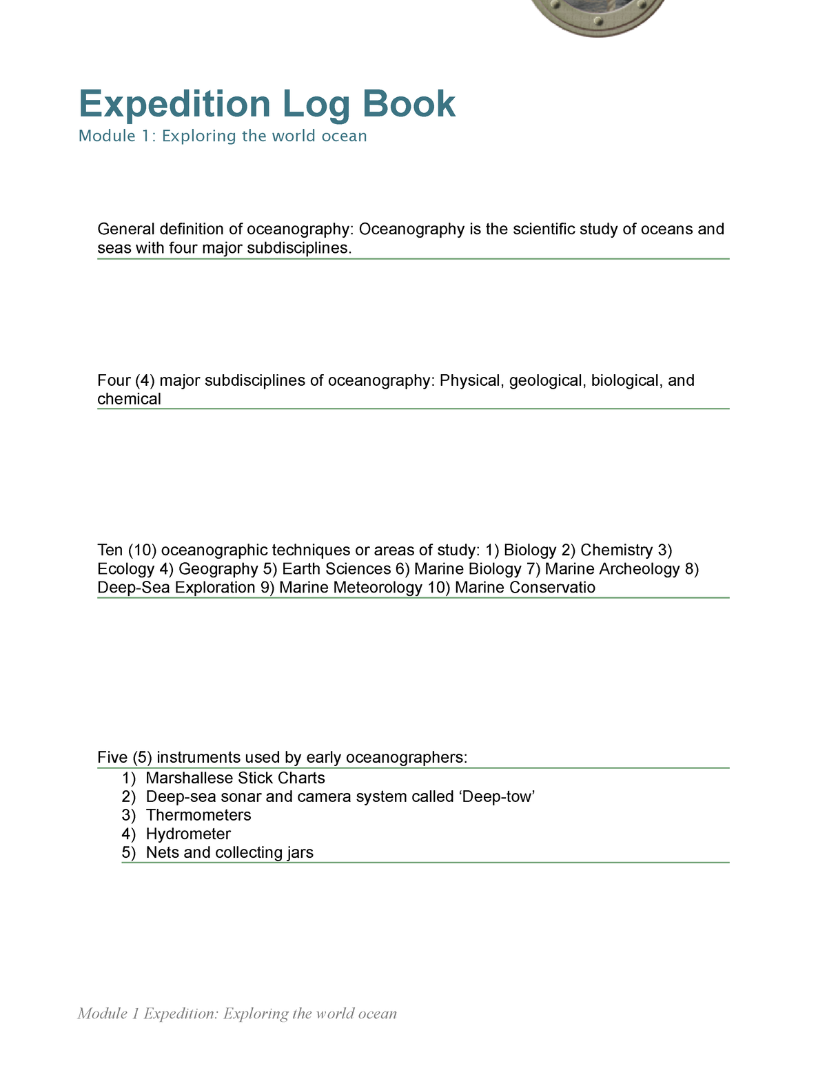 Log Book 1 Logbook based on Week 1 Module 1 Exploring the world