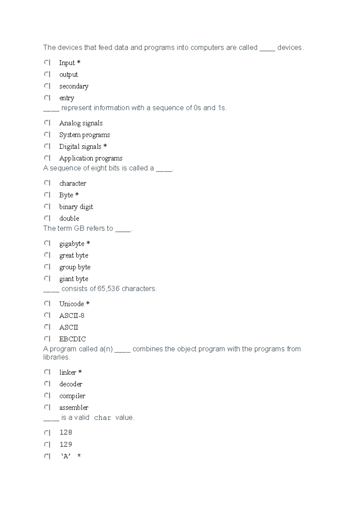 Chap 1-3 - Multiple choice COSC - The devices that feed data and ...