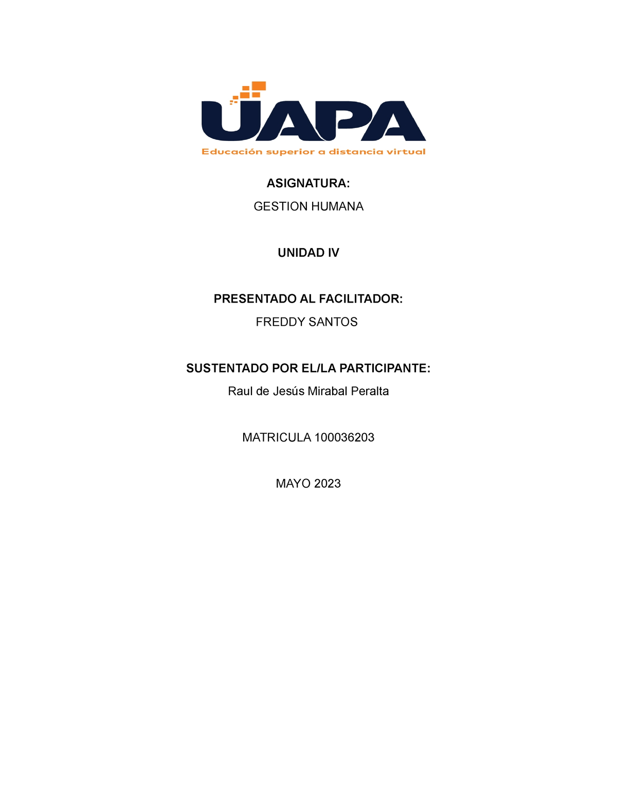 Tarea IV. Gestion Humana - ASIGNATURA: GESTION HUMANA UNIDAD IV ...