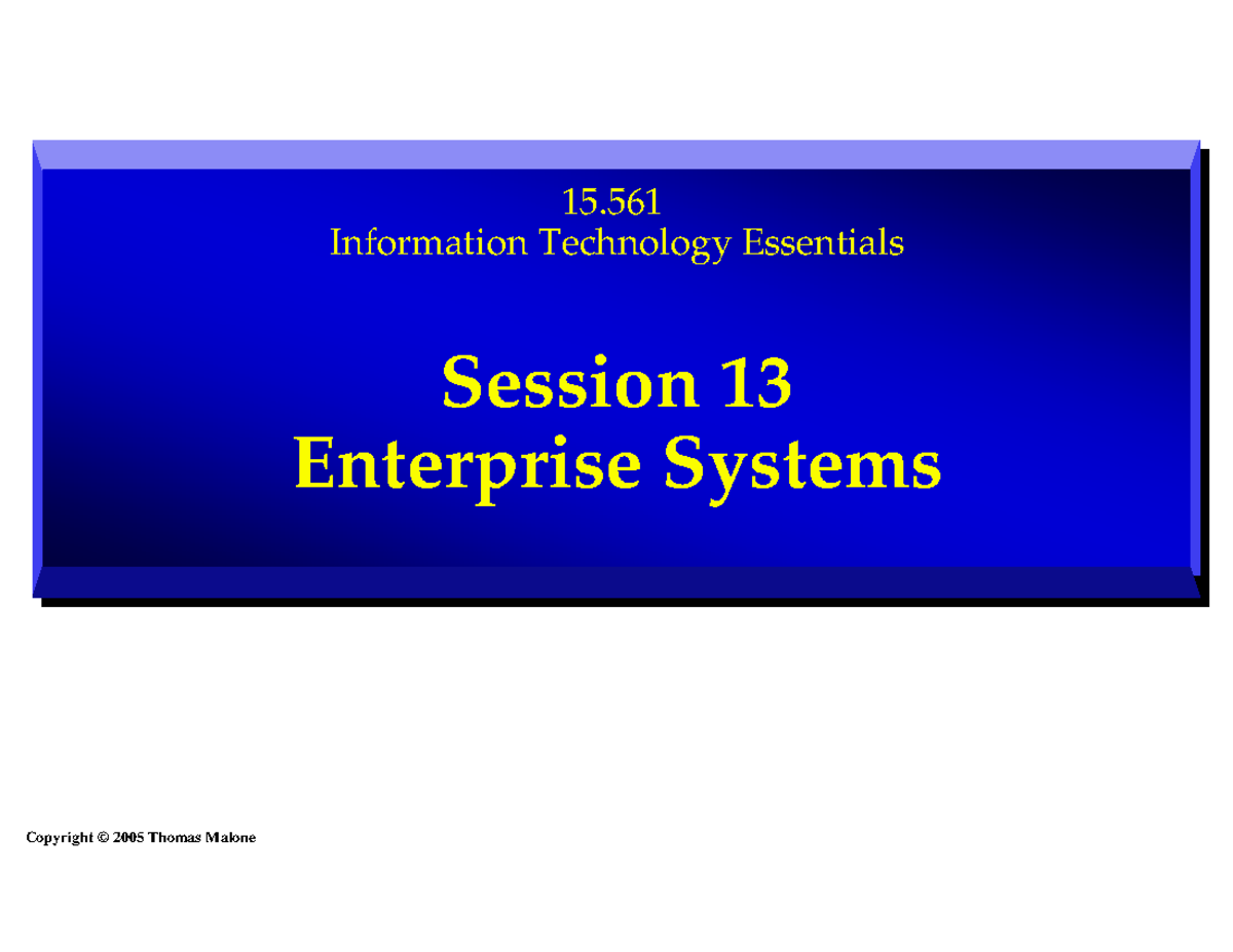 Enterprise Systems - This file contains information about major IT ...
