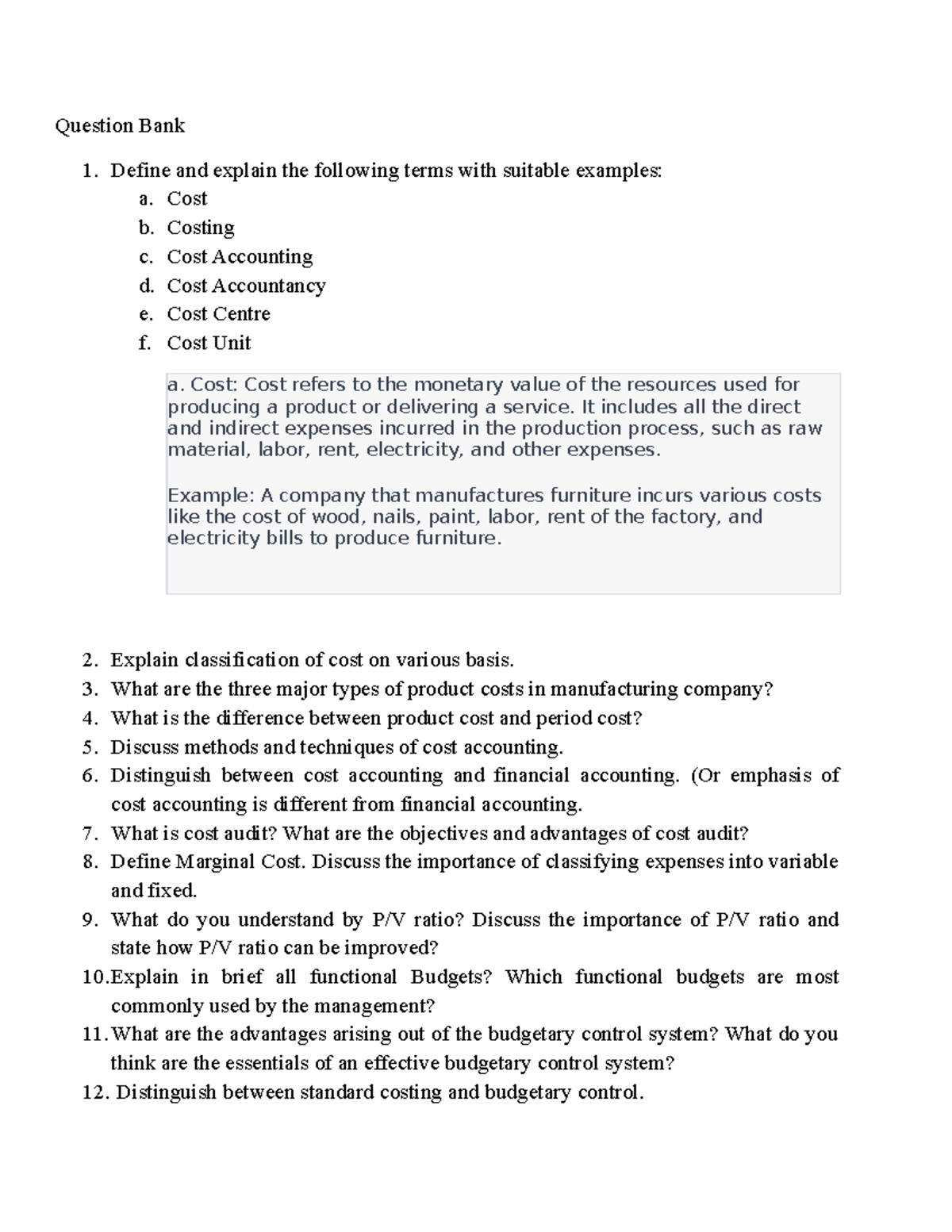 Cost accounting questions Question Bank Define and explain the