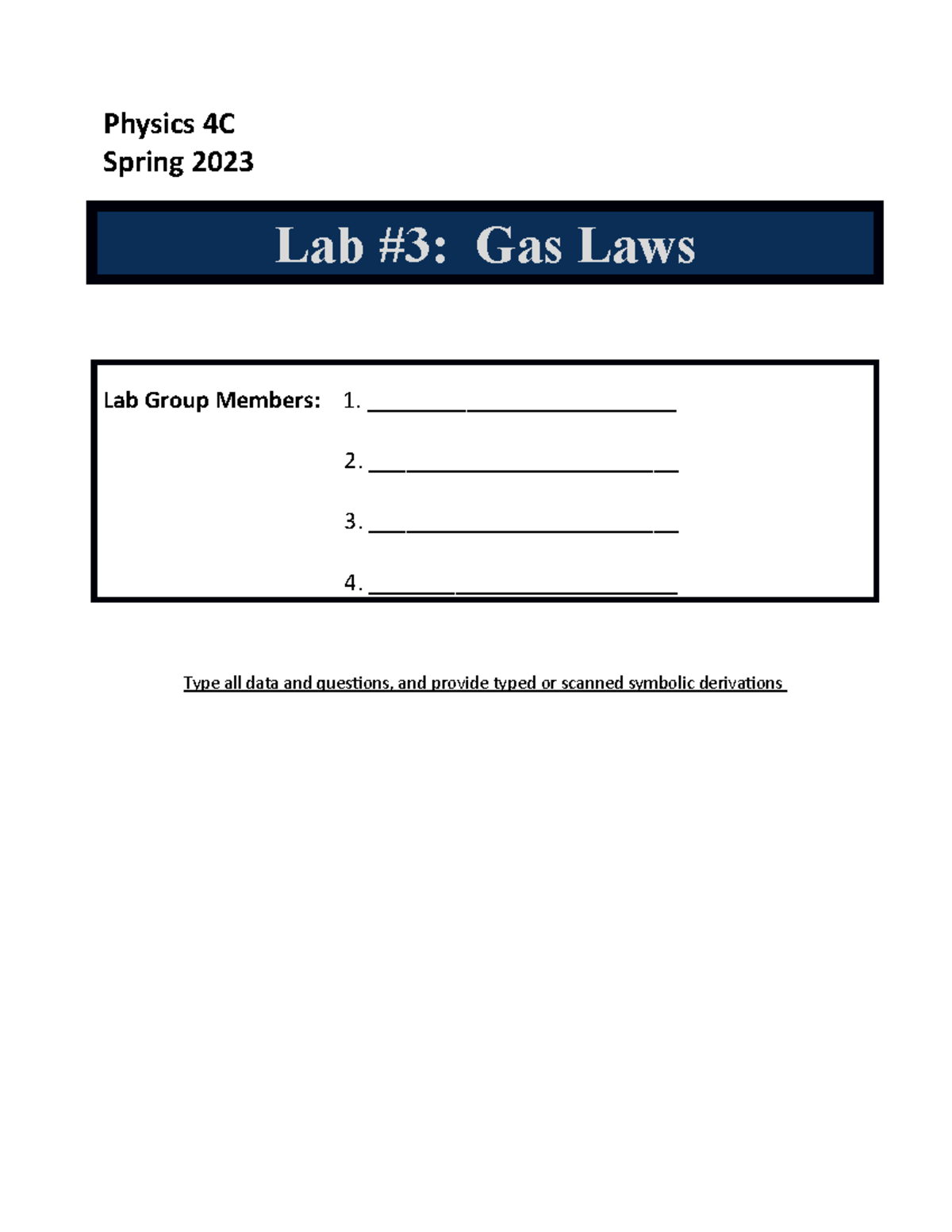 Lab 3 Gas Laws 2 Lab 3 with no answers Physics 4C Spring 2023 Lab