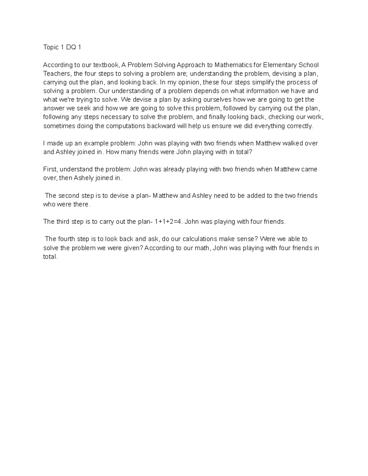 Math 150 Topic 1 DQ 1 - Topic 1 DQ 1 According to our textbook, A ...