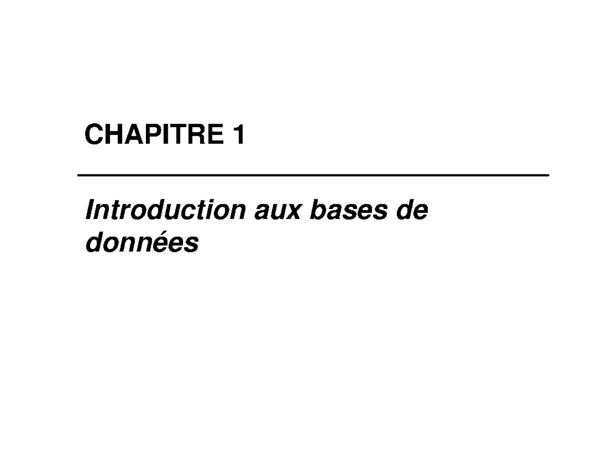 Pourquoi Utiliser Une Base De Données Chapitre 1 Introduction Aux