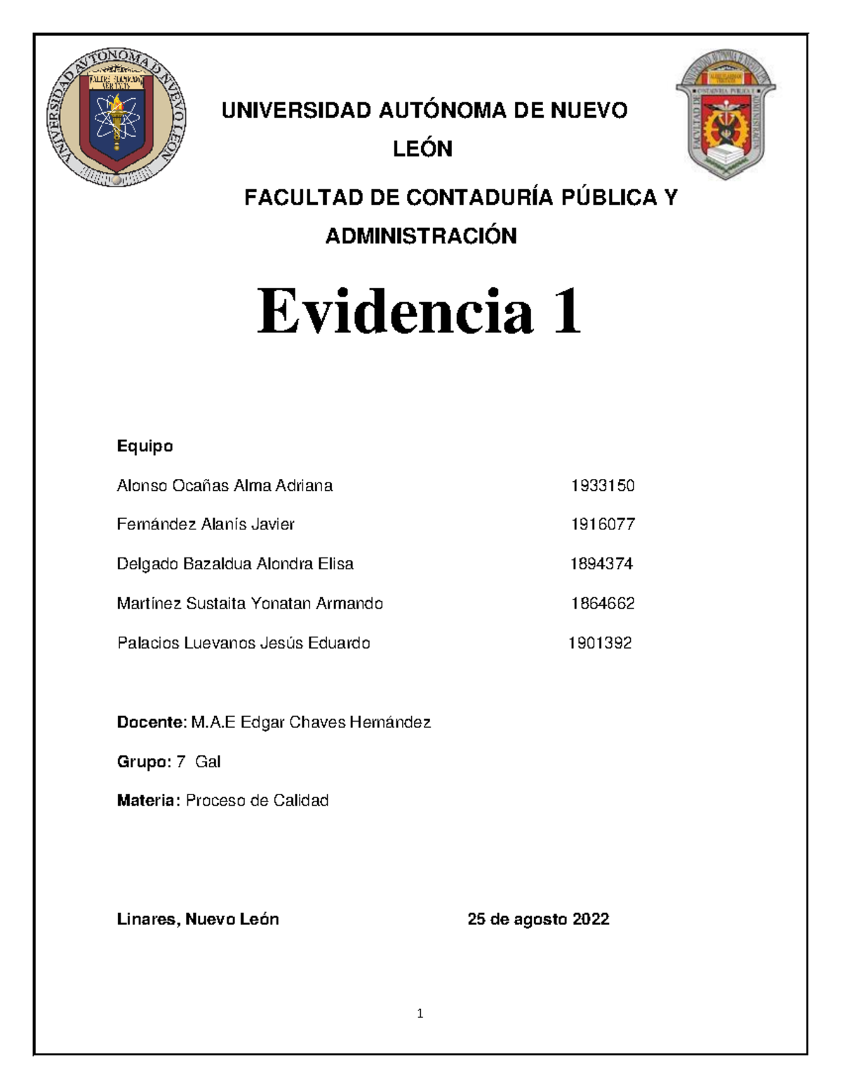 Evidencia #1 Equipo 4 - UNIVERSIDAD AUTÓNOMA DE NUEVO LEÓN FACULTAD DE ...