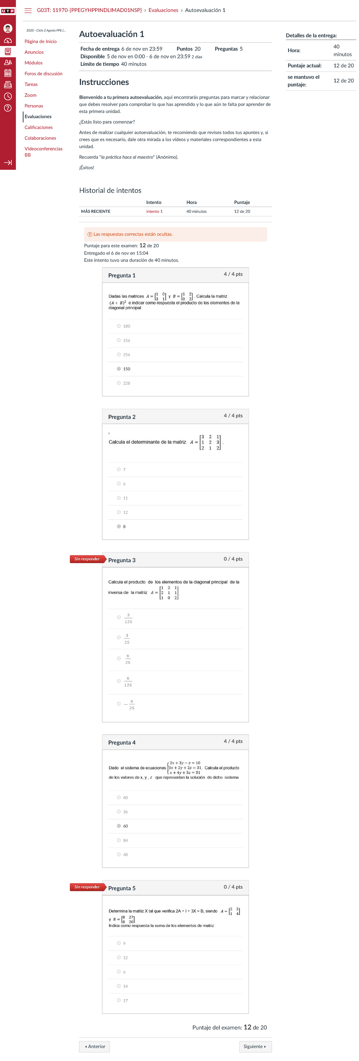 Autoevaluación 1 Introd. A LA Matematica. PARA Ingenieria - G03T: 11970 ...