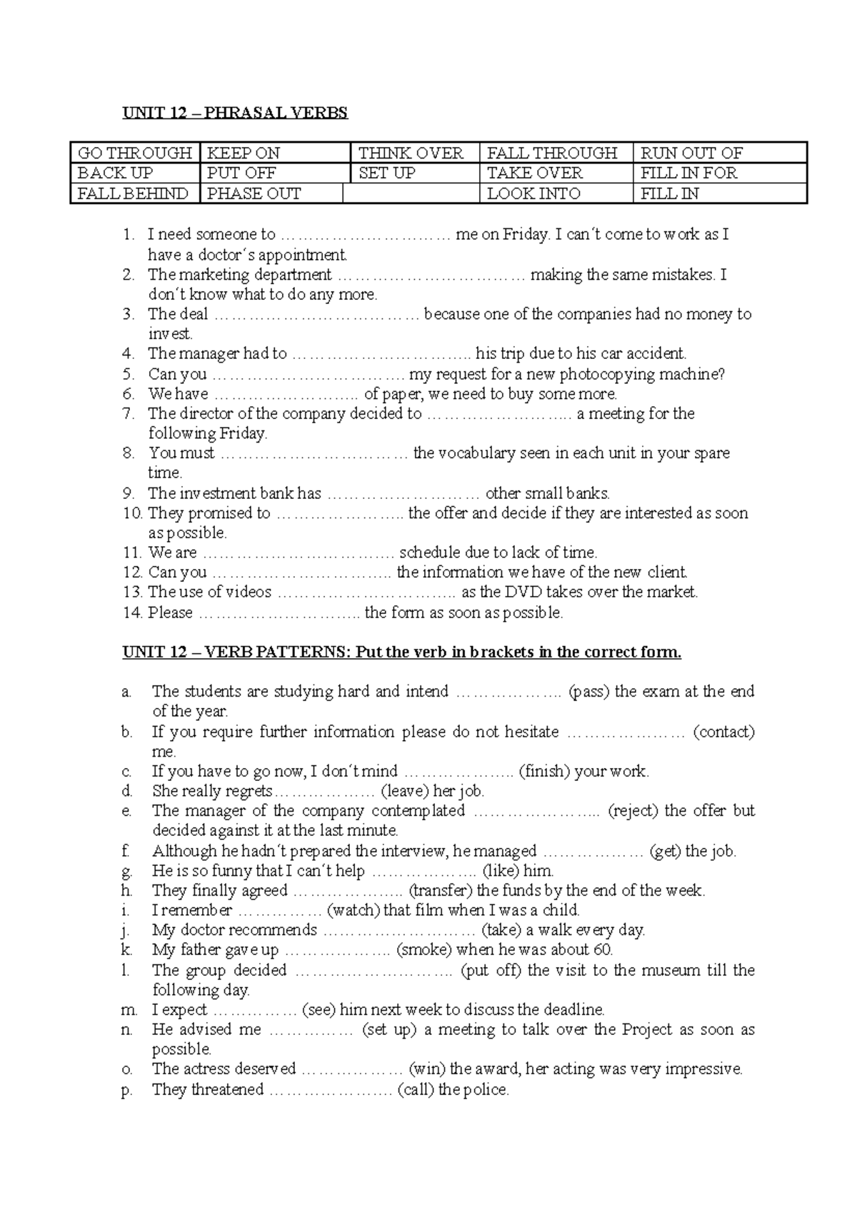 Task 6 - Unit 12 - verb patterns and phrasal verbs - UNIT 12 – PHRASAL ...