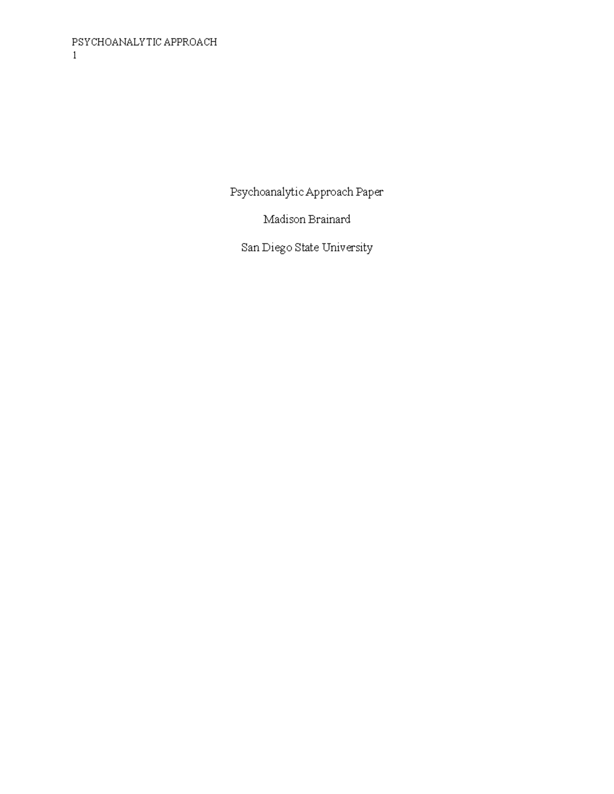 Psychoanalitic Approach 351 - 1 Psychoanalytic Approach Paper Madison ...