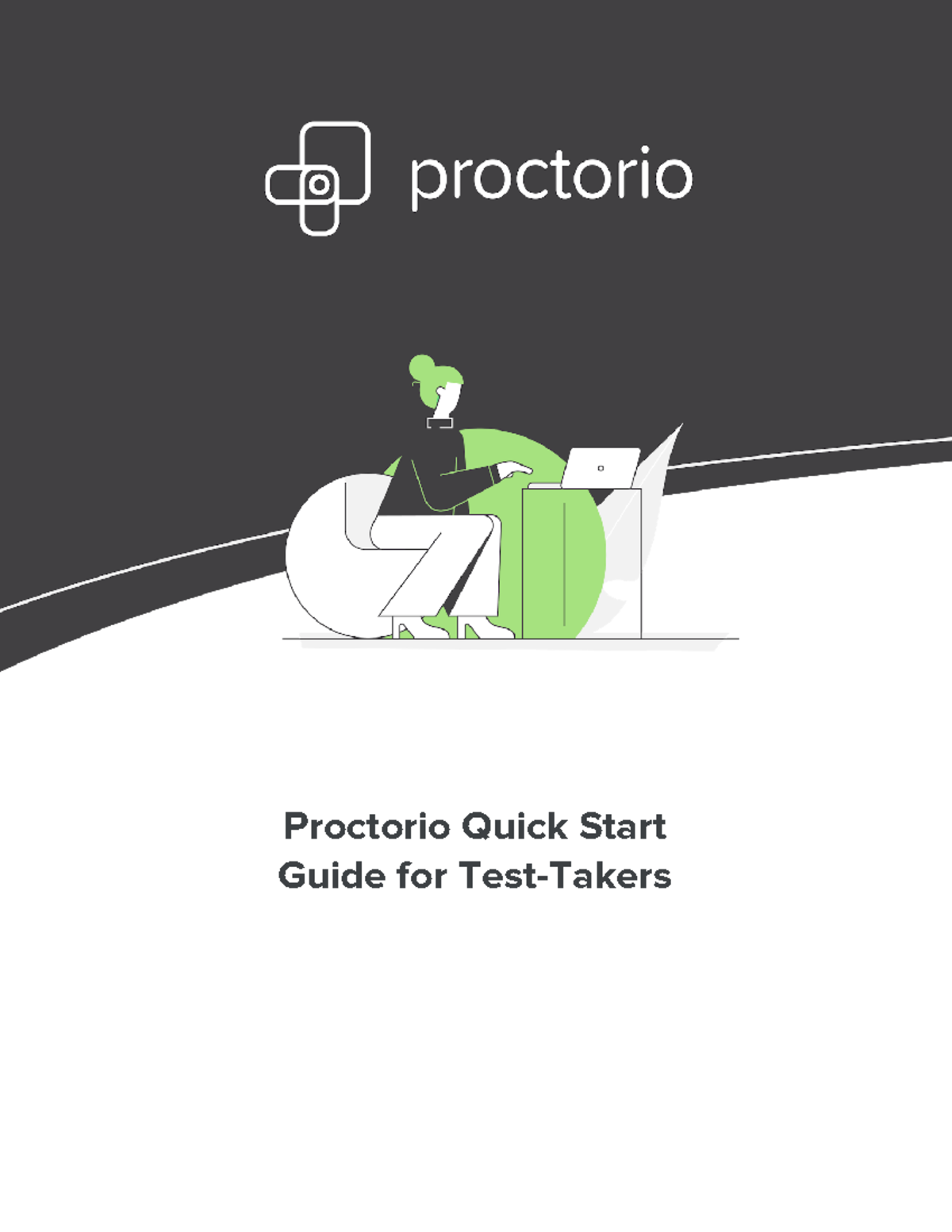 Proctorio instructions getting started Proctorio Quick Start Guide