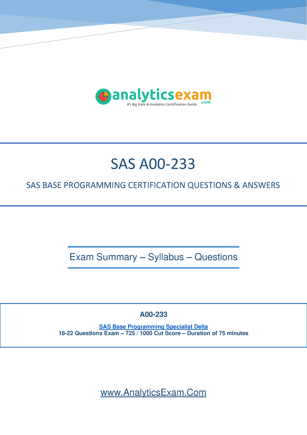 SAS A00 233 Question Answer - AnalyticsExam A00- SAS Base Programming ...