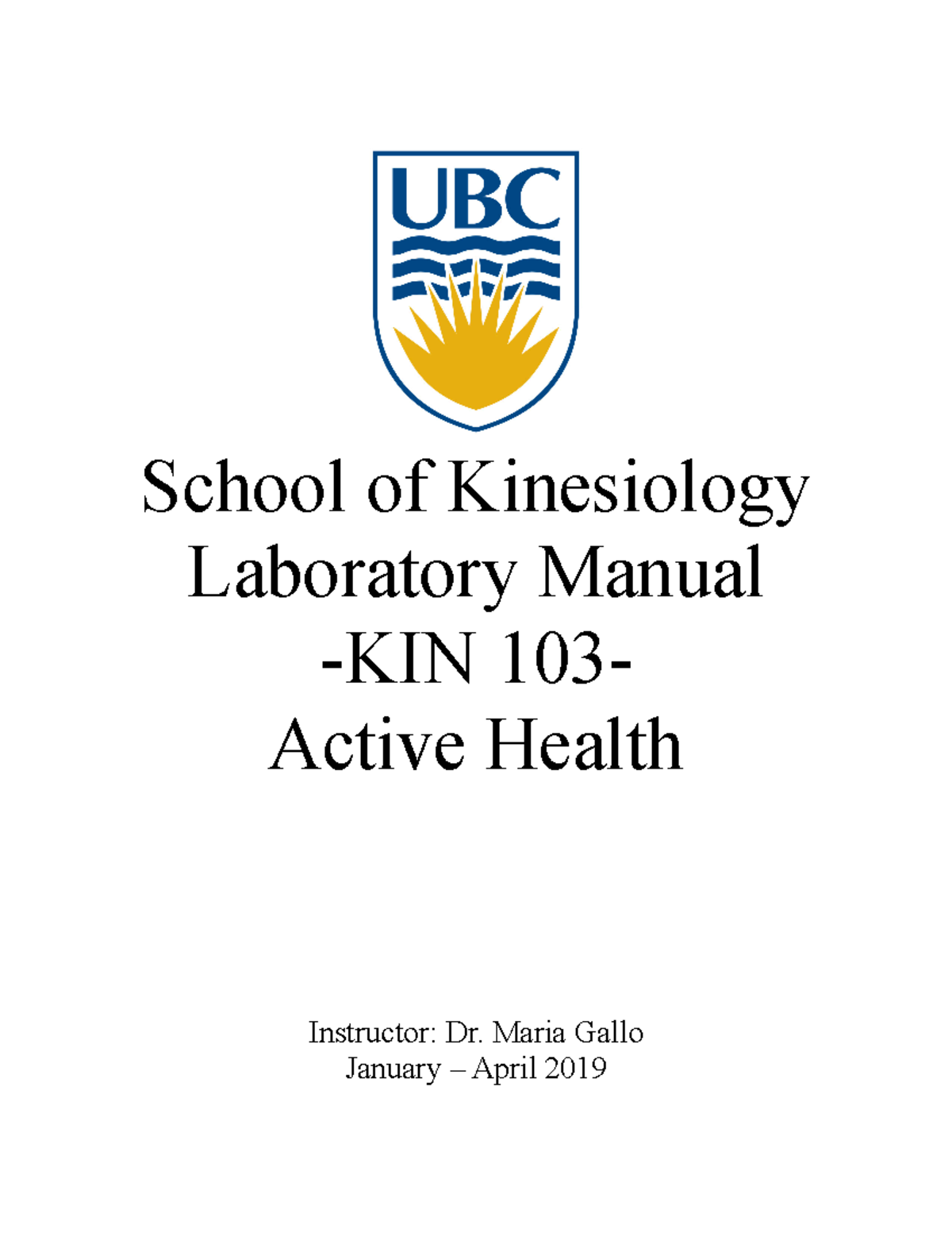 KING 103 LAB Manual School of Kinesiology Laboratory Manual KIN 103