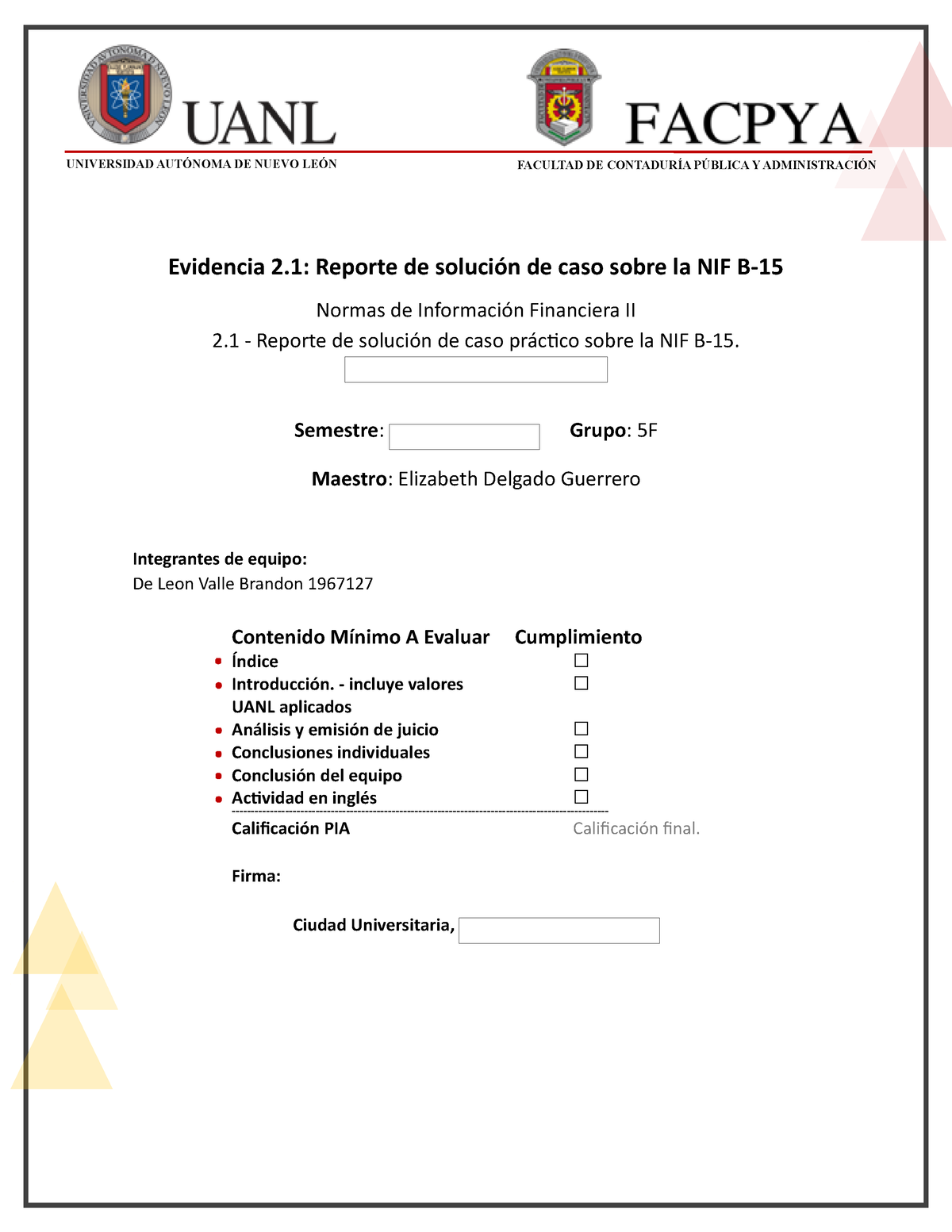 NIF B-15 - Resumen B 15 - Evidencia 2: Reporte De Solución De Caso ...