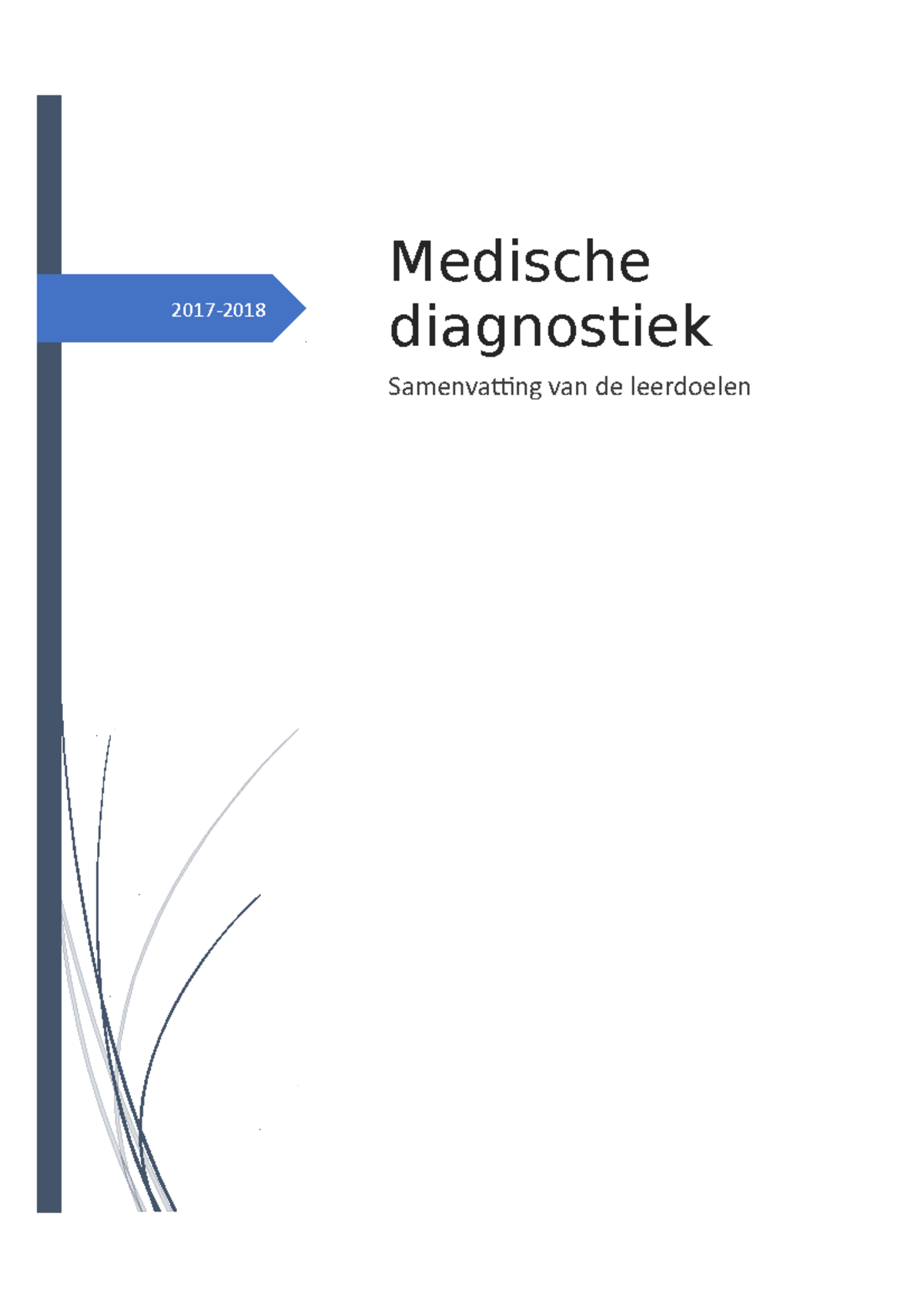 Samenvatting Leerdoelen Medische Diagnostiek - 2017- Medische ...