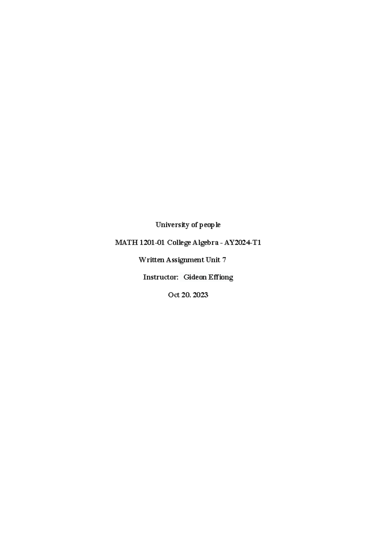 Algebra Written 7 - University of people MATH 1201-01 College Algebra ...