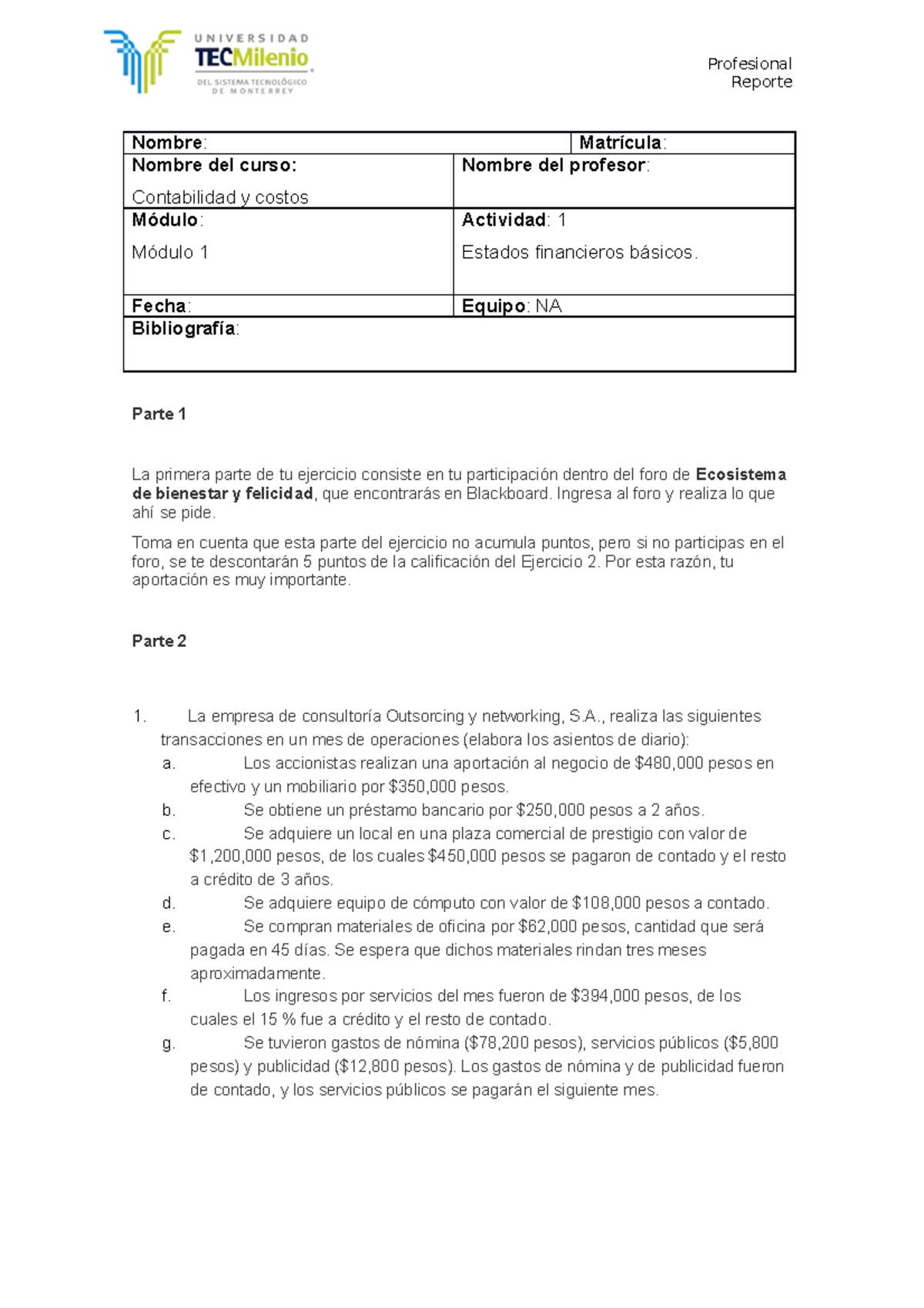 Actividad 1 - Profesional Reporte Nombre: Nombre del curso: Nombre del ...