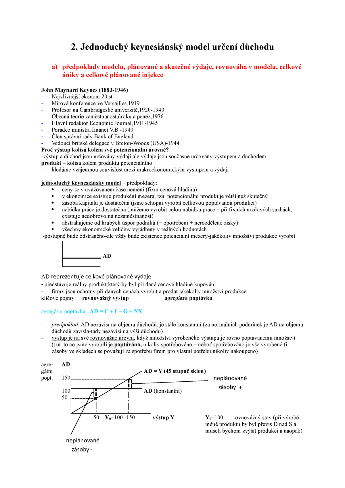 EK2-2 - Otázka 2 - 2. Jednoduchý Keynesiánský Model Určení Důchodu A ...