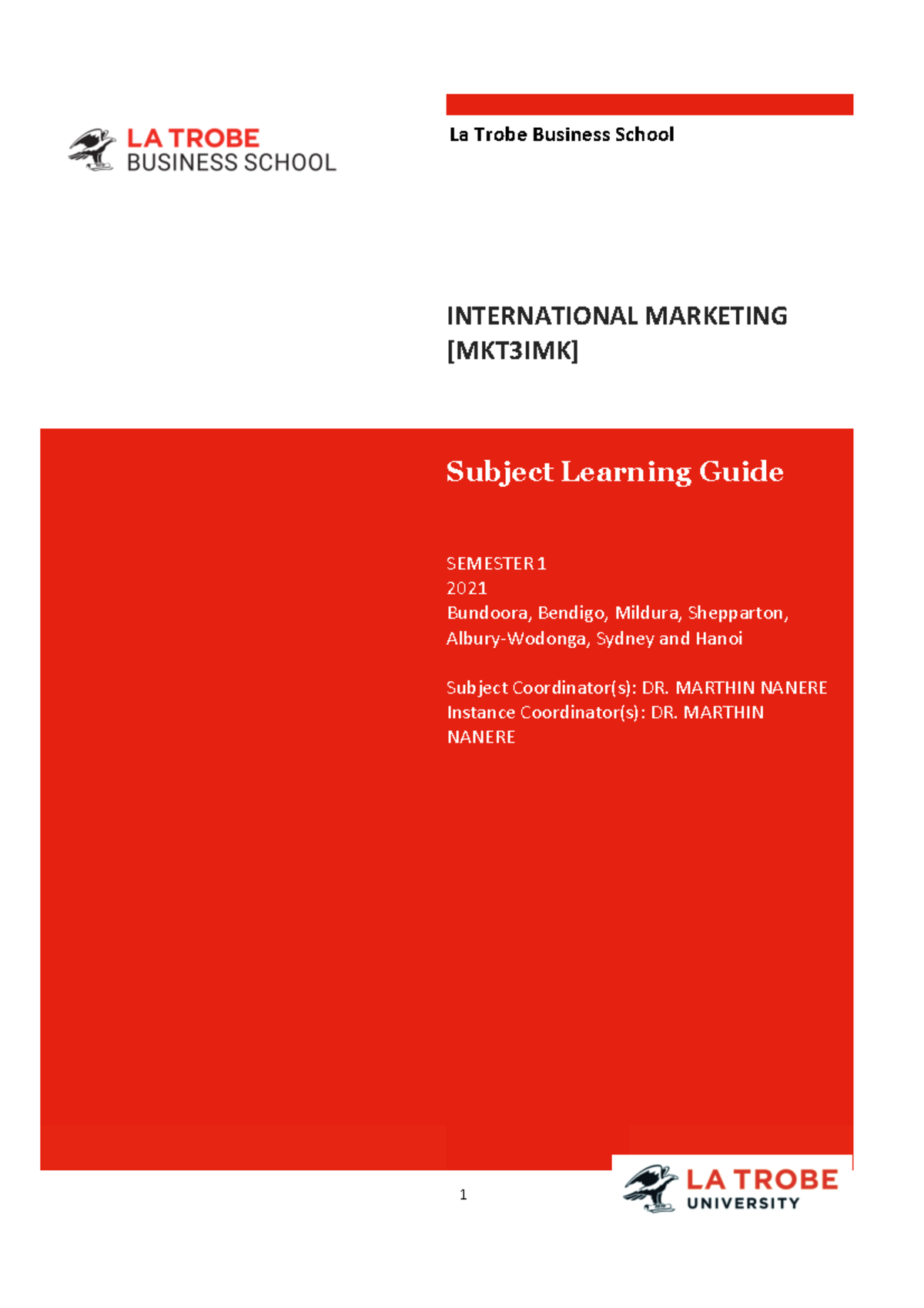 Student learning guide La Trobe Business School INTERNATIONAL MARKETING [MKT3IMK] Subject