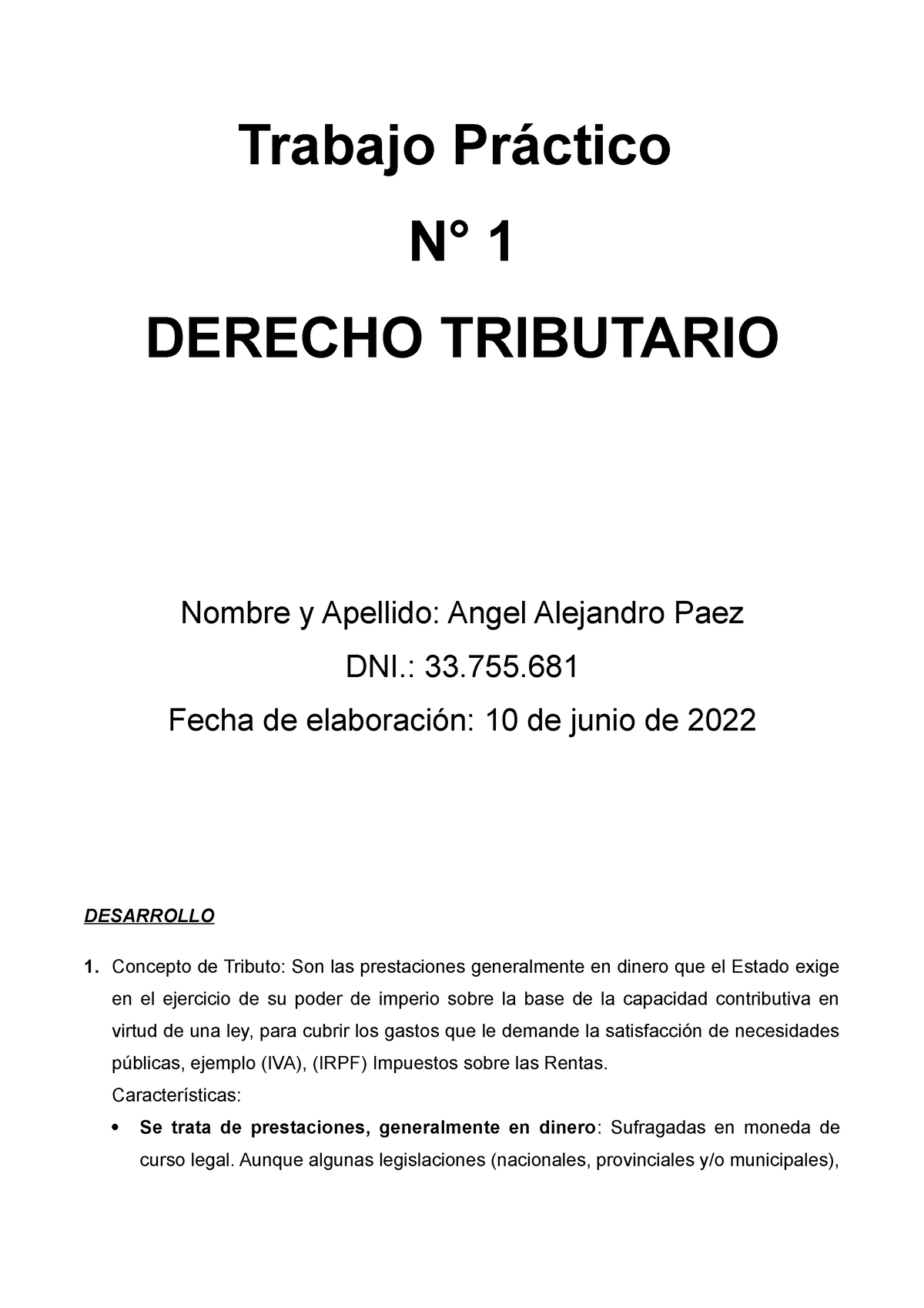 Tp1 Tributario 2022 Trabajo Práctico N° 1 Derecho Tributario Nombre Y Apellido Angel 8510