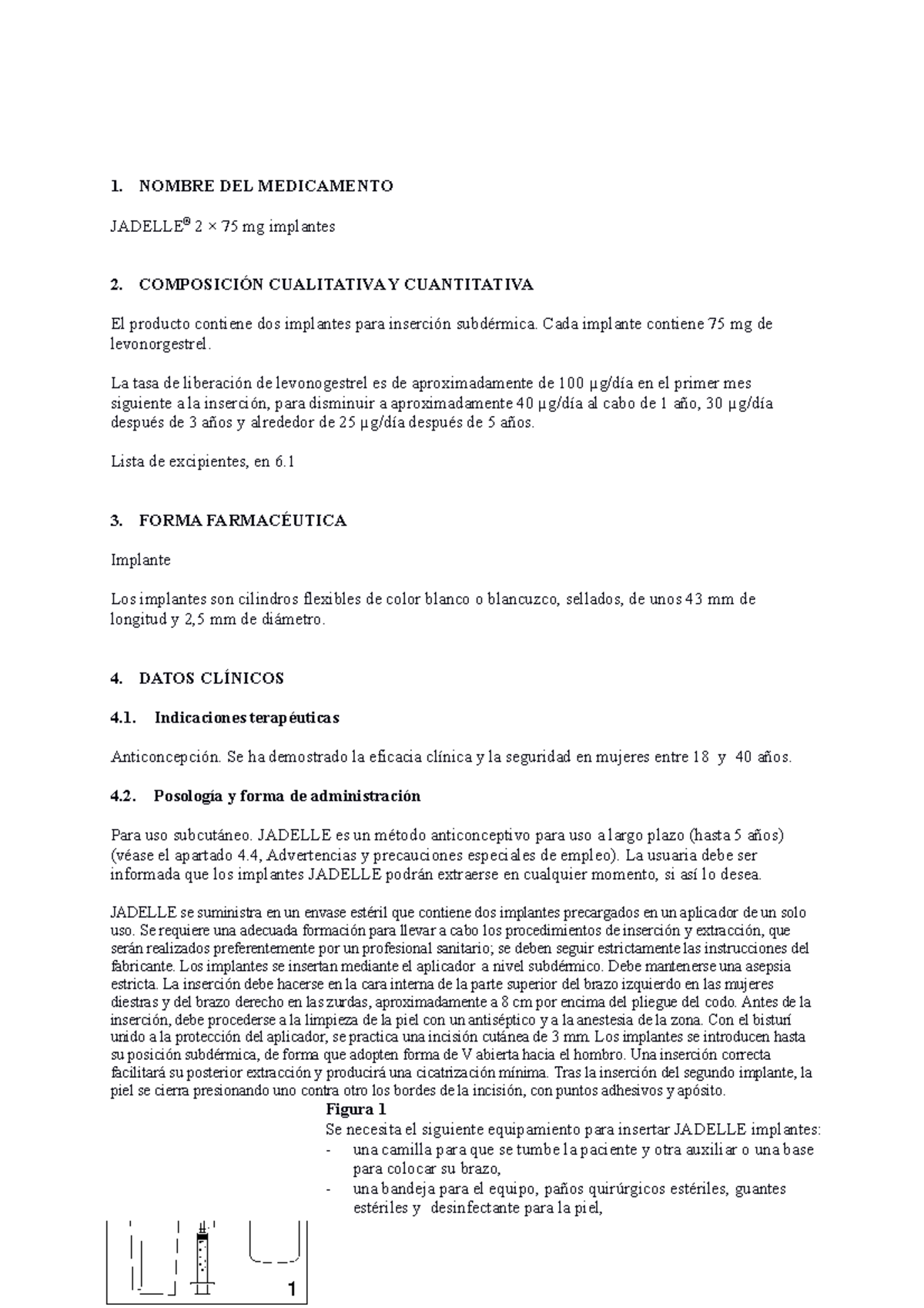 F Tecnica Num 64224 - MATERIAS - 1. NOMBRE DEL MEDICAMENTO JADELLE® 2 × ...