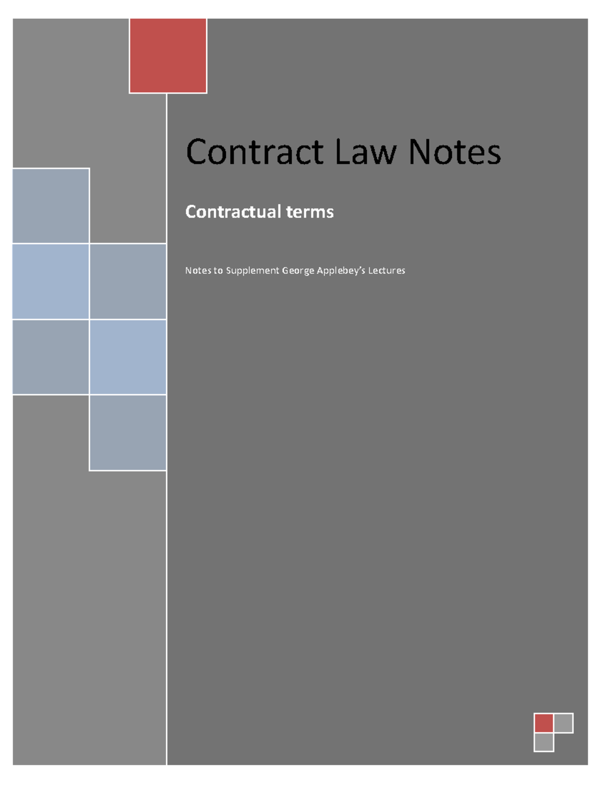 Lecture Notes, Contractual Terms - Contract Law Notes Contractual Terms ...