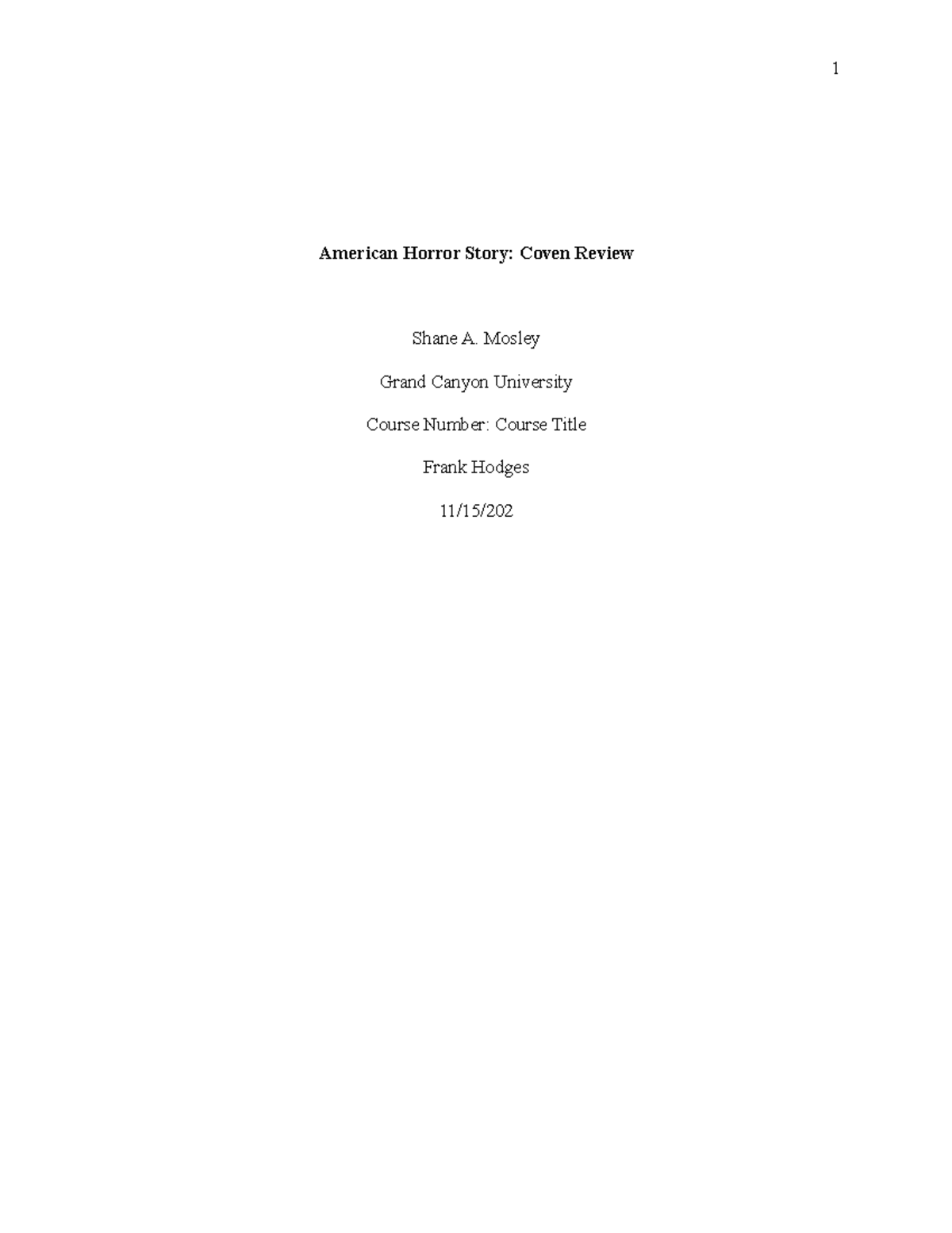 American Horror Story Coven - Mosley Grand Canyon University Course Number: Course Title Frank - Studocu