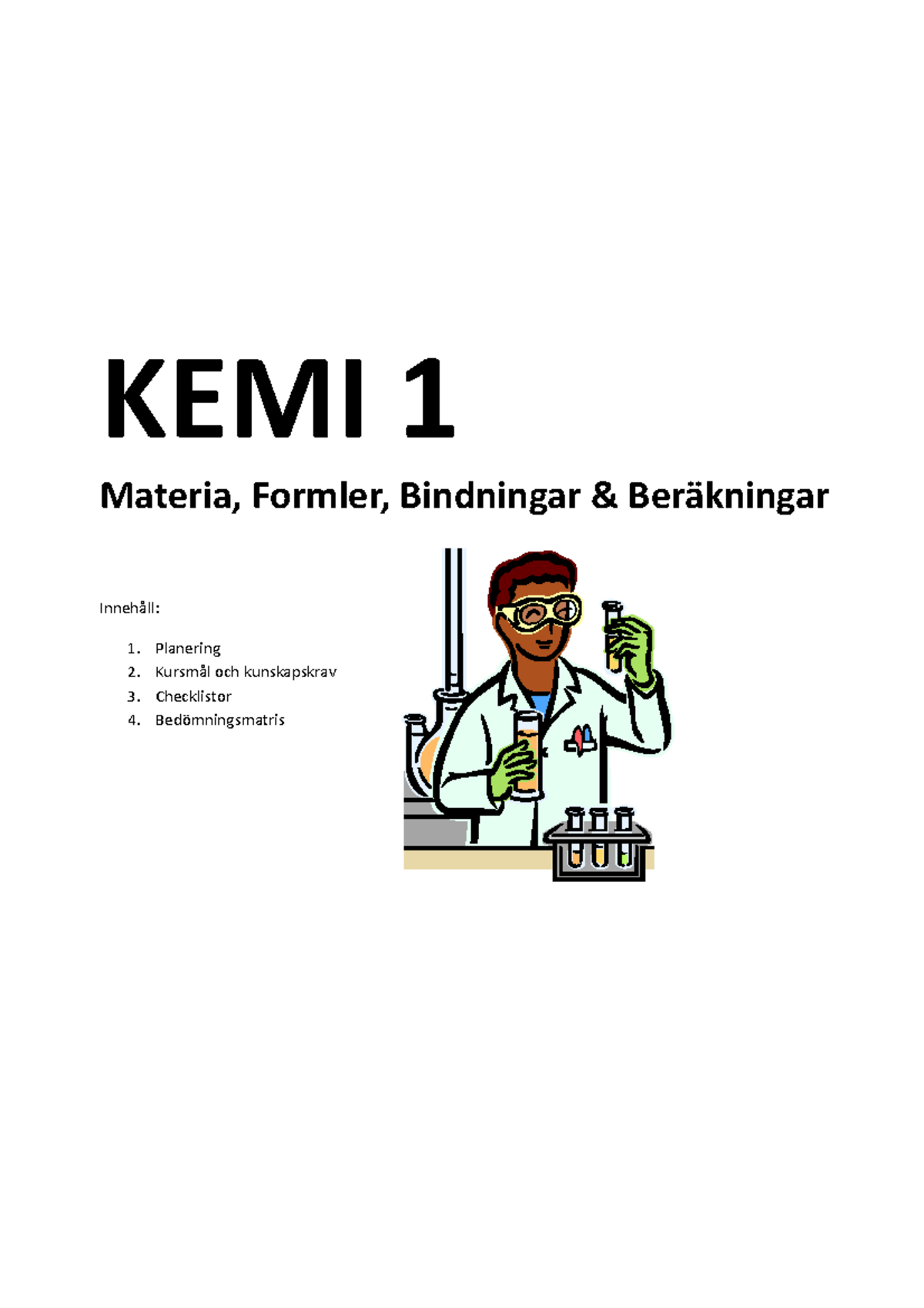 LPP Kemi 1 Materia, Formler, Bindningar, Beräkningar Na21c - KEMI 1 ...