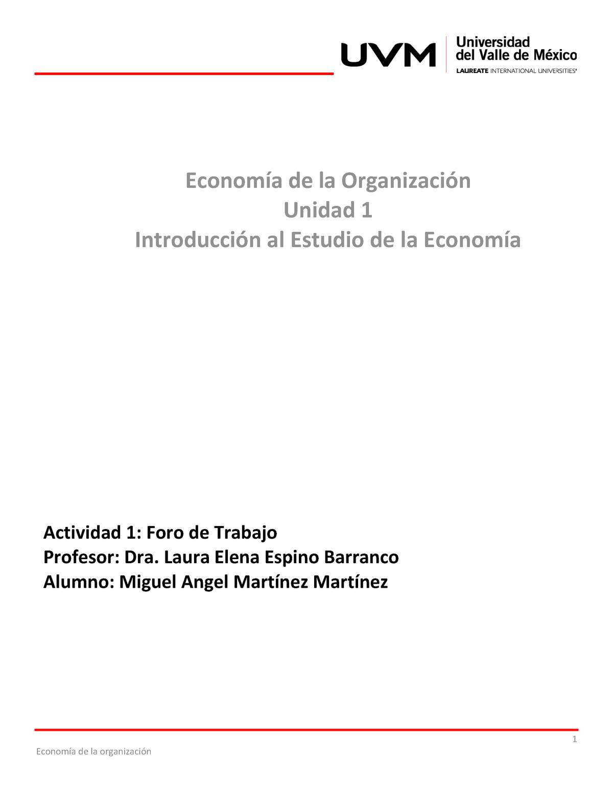 A1 MMM - ECONOMIA DE LA ORGANIZACIÓN - 1 Economía de la Organización ...