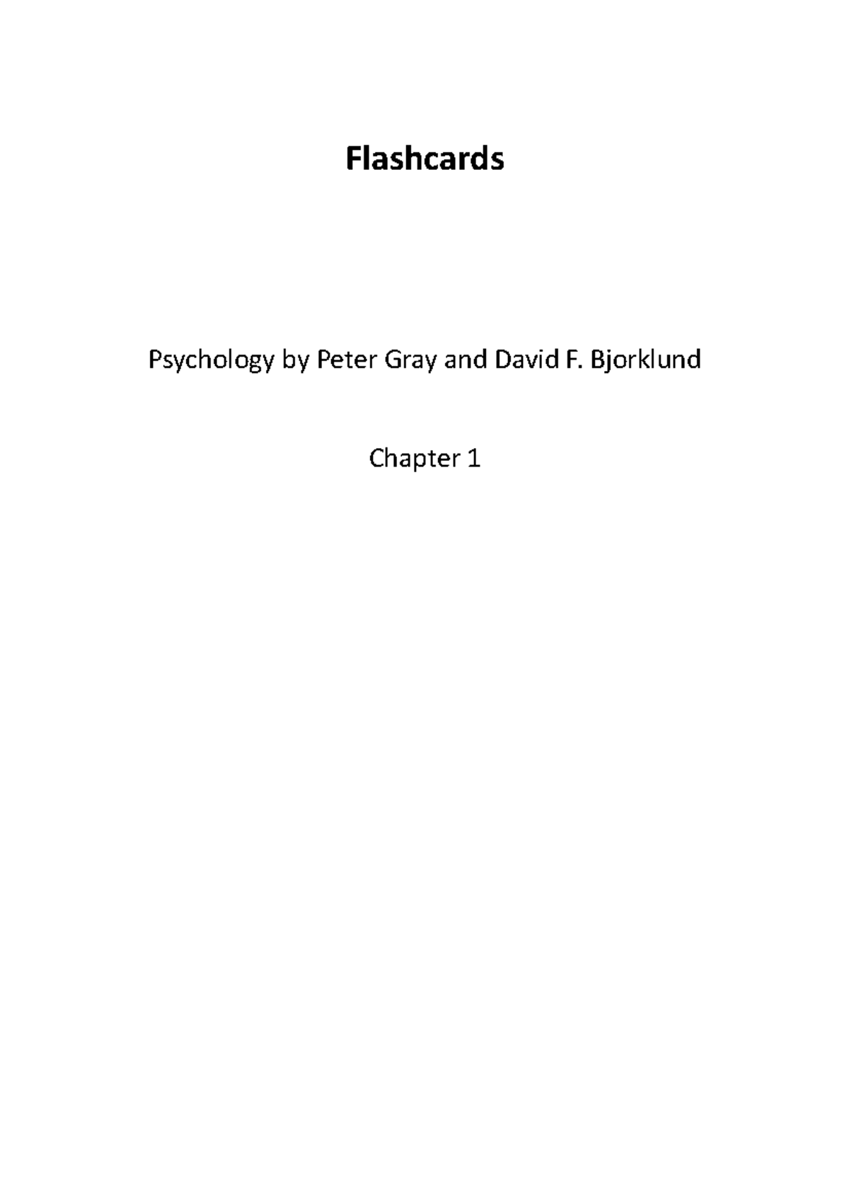 Chapter 1 - Flashcards Psychology By Peter Gray And David F. Bjorklund ...