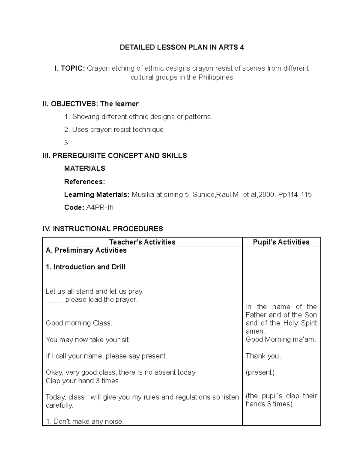 Detailed Lesson PLAN IN ARTS 4 DETAILED LESSON PLAN IN ARTS 4 I