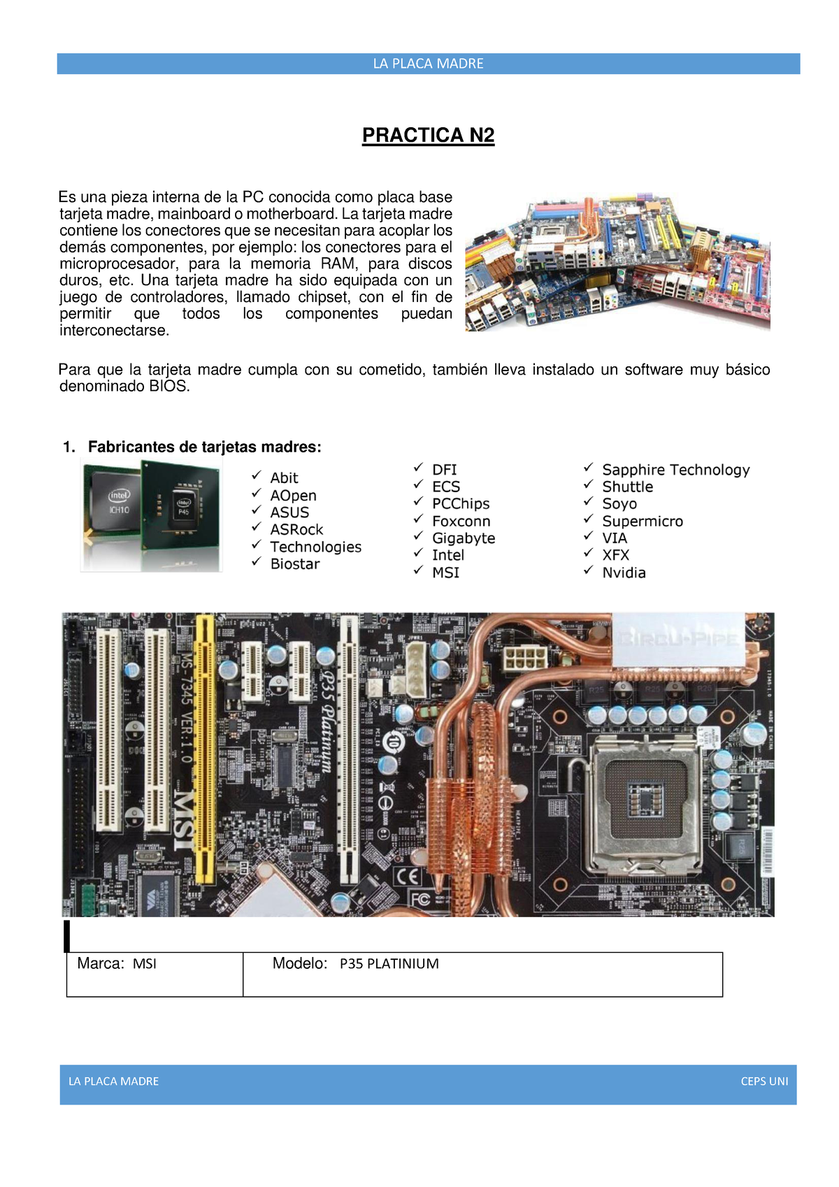 Practica 2- Mainboard calderón effio - PRACTICA N Es una pieza interna de  la PC conocida como placa - Studocu