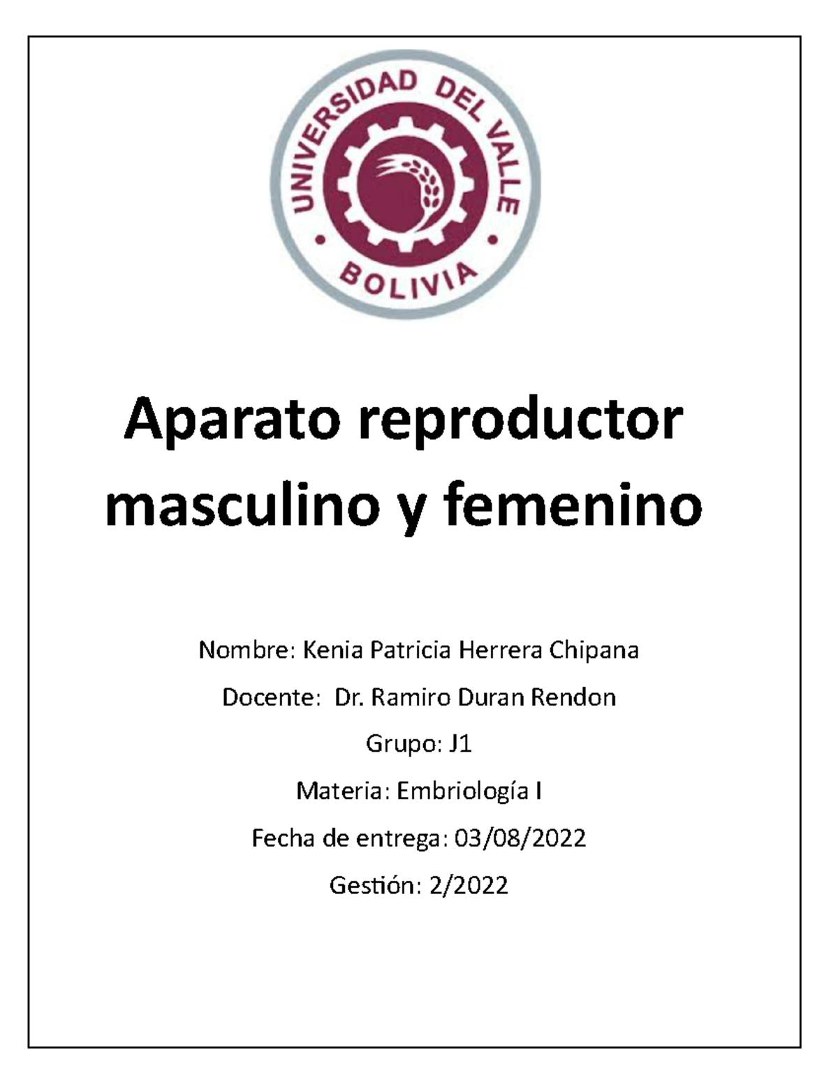 Informe embriología - Nombre: Kenia Patricia Herrera Chipana Docente ...