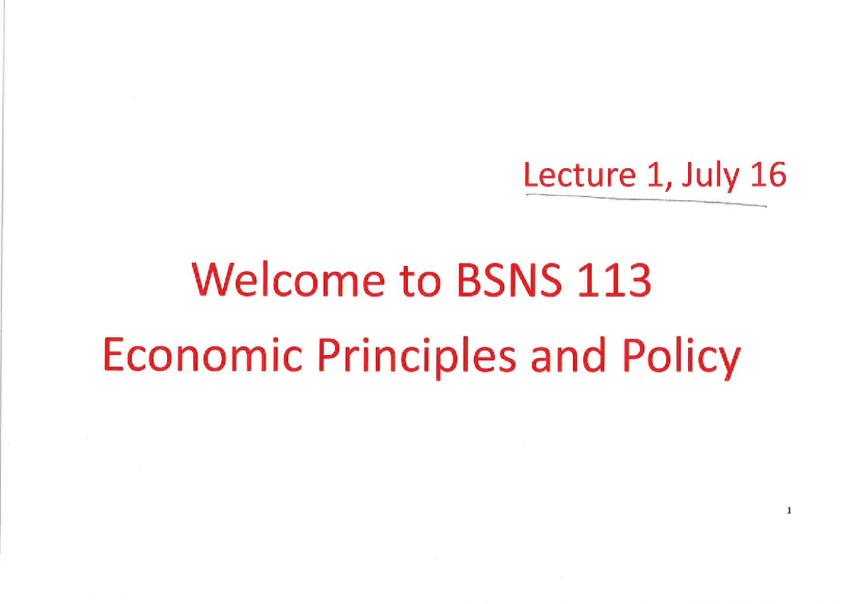 113(24) Lecture 1 (Annot) - Lecture 1, July 16 Welcome to BSNS 113 ...
