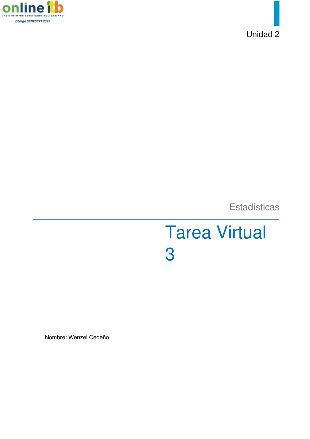 Tarea Virtual 3 WC - Ejescr - Unidad 2 Estadísticas Tarea Virtual 3 ...