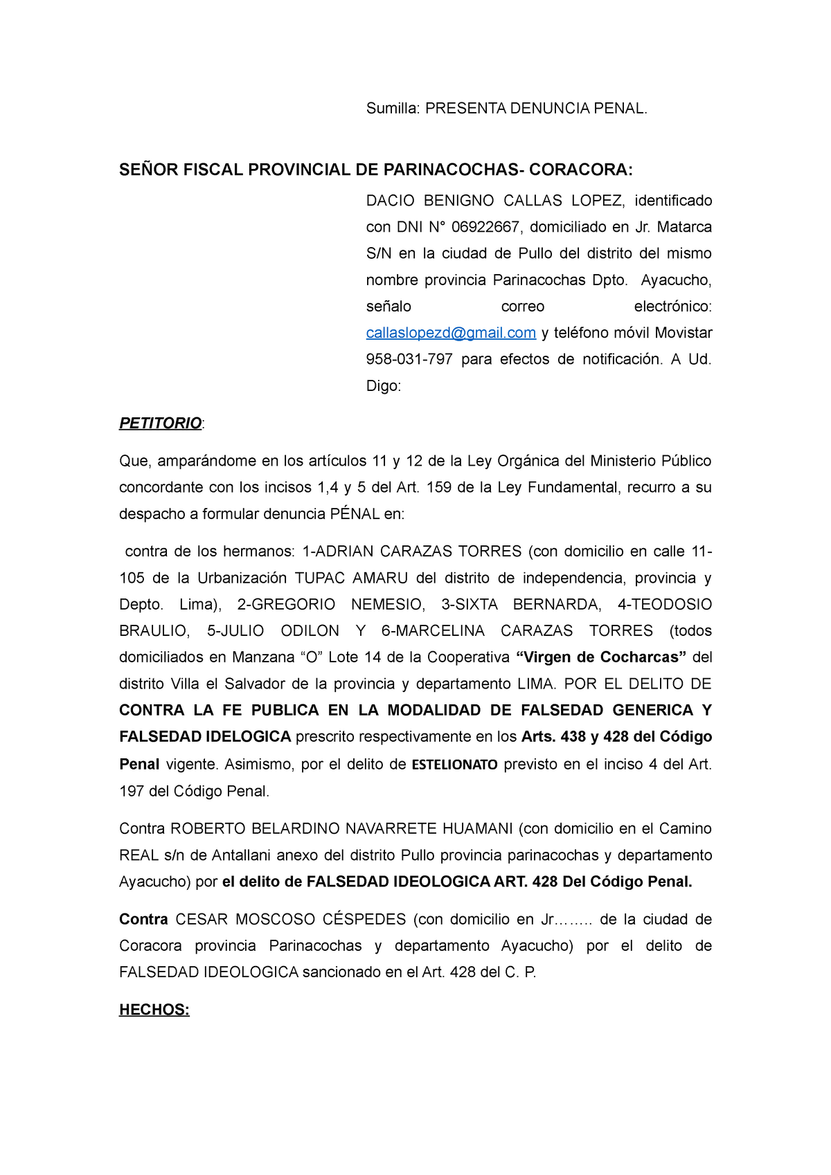 Denuncia por el delito de Falsedad Ideológica, falsedad genérica y  estelionato - Studocu