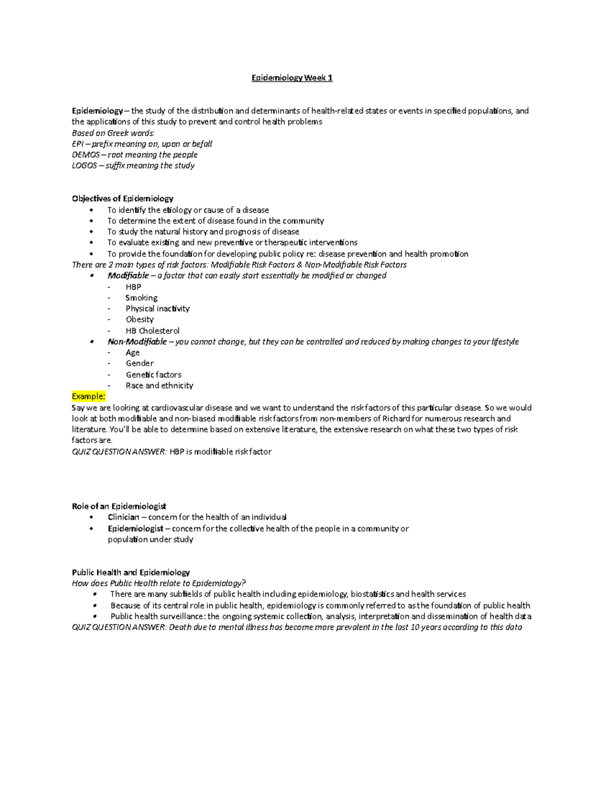 Week 1 Notes - Epidemiology Week 1 Epidemiology – the study of the ...