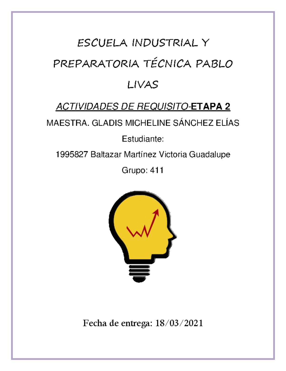 Actividad de Requisito Etapa 2 - ESCUELA INDUSTRIAL Y PREPARATORIA ...