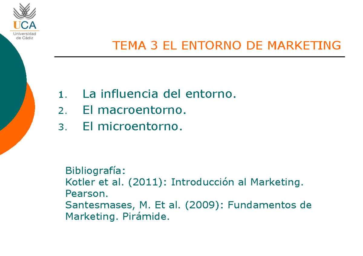 Wuolah-Tema 3 - Apuntes 3 - TEMA 3 EL ENTORNO DE MARKETING 1. 2. 3. La ...