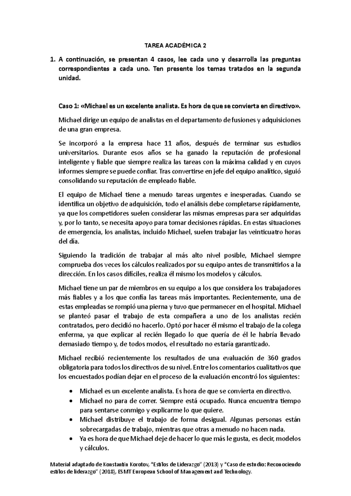 Tarea académica 2 Material adaptado de Konstantin Korotov, “Estilos